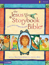 Jesus Storybook Bible: Every Story Whispers His Name
